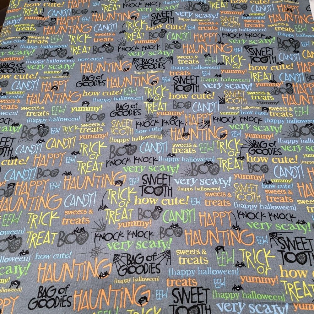 Halloween Multicolor Phrases Heidi Grace JoAnn Fabrics 4~1/2 yds x 44”